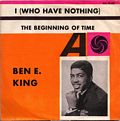 Ben E. King - I Who Have Nothing (45 giri)